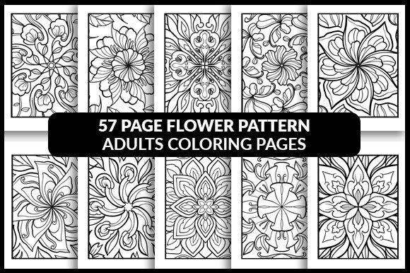 57 Flower Pattern Adult Coloring Pages for KDP